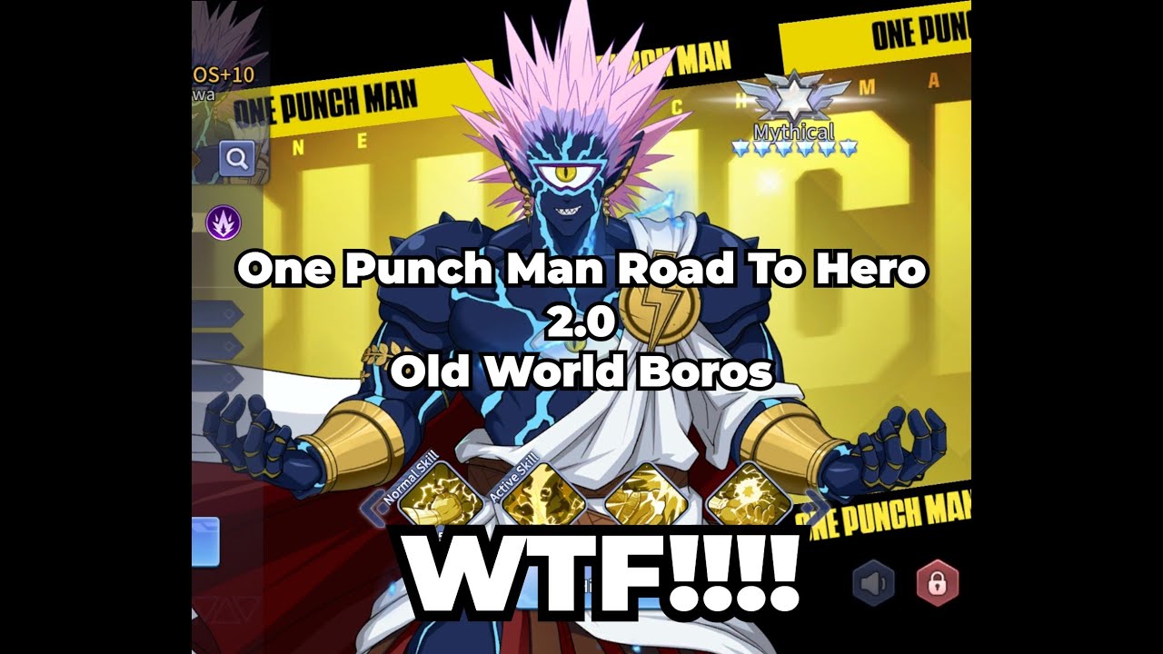 One Punch Man Road To Hero 2.0 Old World Boros Positive or Negative Discussion Gameplay & More