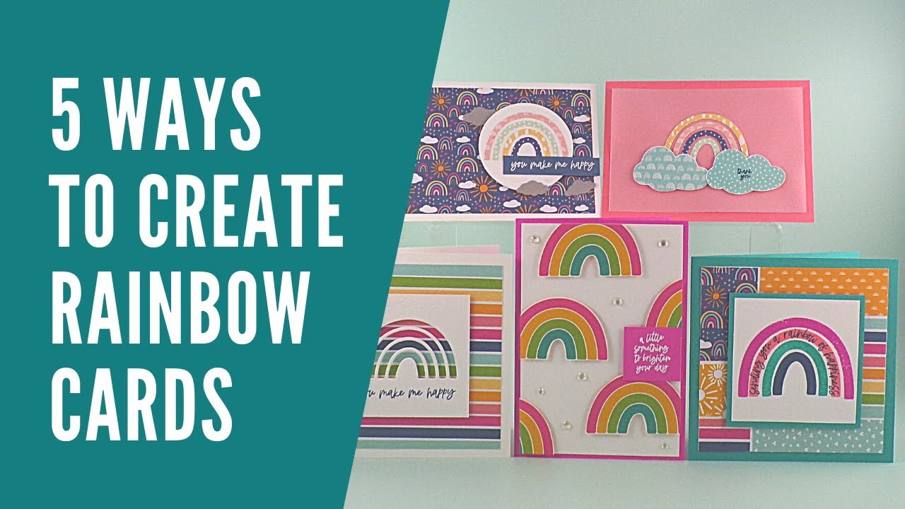 5 Ways to Create Handmade Cards with Rainbow of Happiness from Stampin' Up!