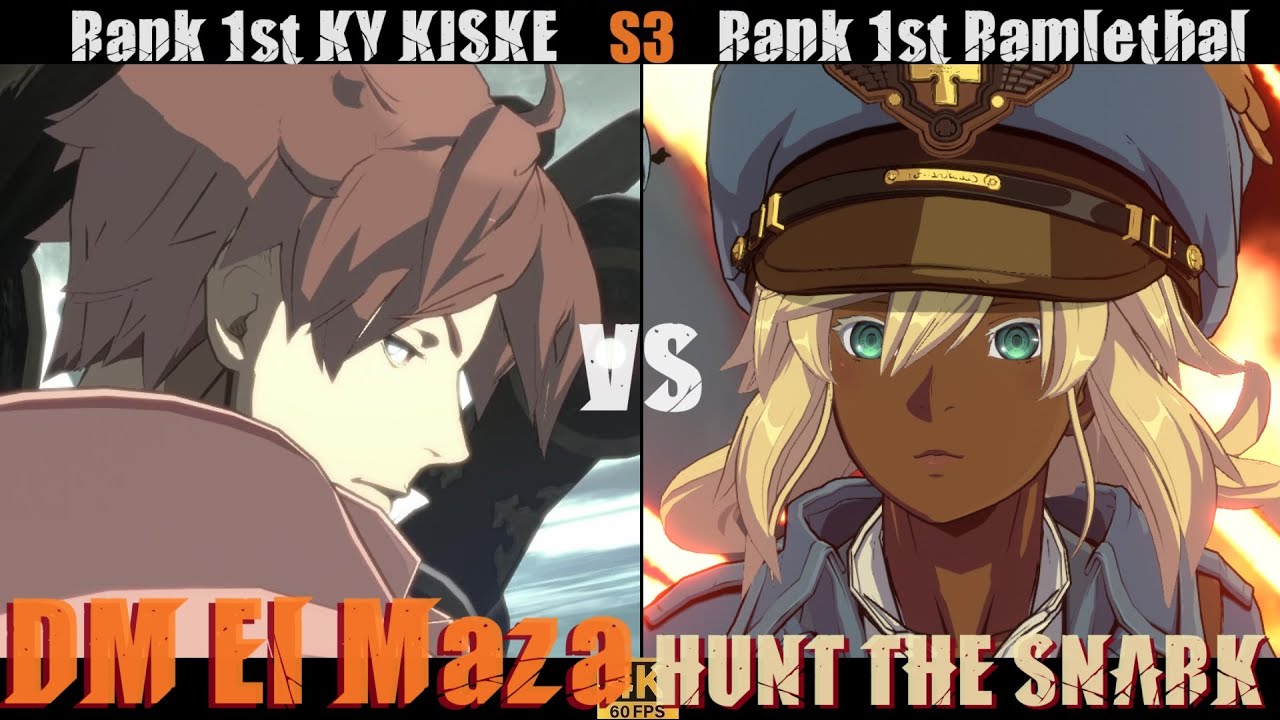 GGST➤ Rank 1st KY /カイ [ DN EL Maza ]vs Rank 1st Ramlethal /ラムレザル [ HUNT THE SNARK ] GuiltyGearStrive