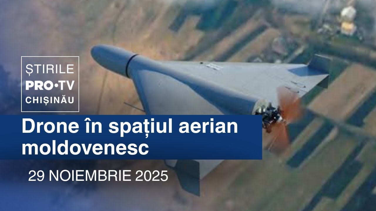 Știrile PRO TV (ORA 20:00) | DRONE &Icirc;N SPAȚIUL AERIAN MOLDOVENESC