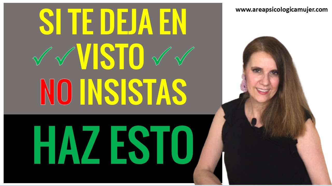 Me deja en ✅ VISTO ✅ y NO RESPONDE