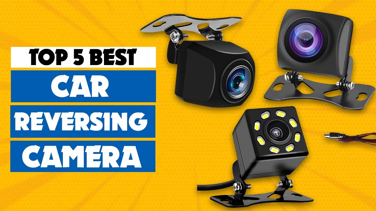 Top 5 Best Car Reversing Cameras 2025 | Affordable & High-Quality Backup Cameras