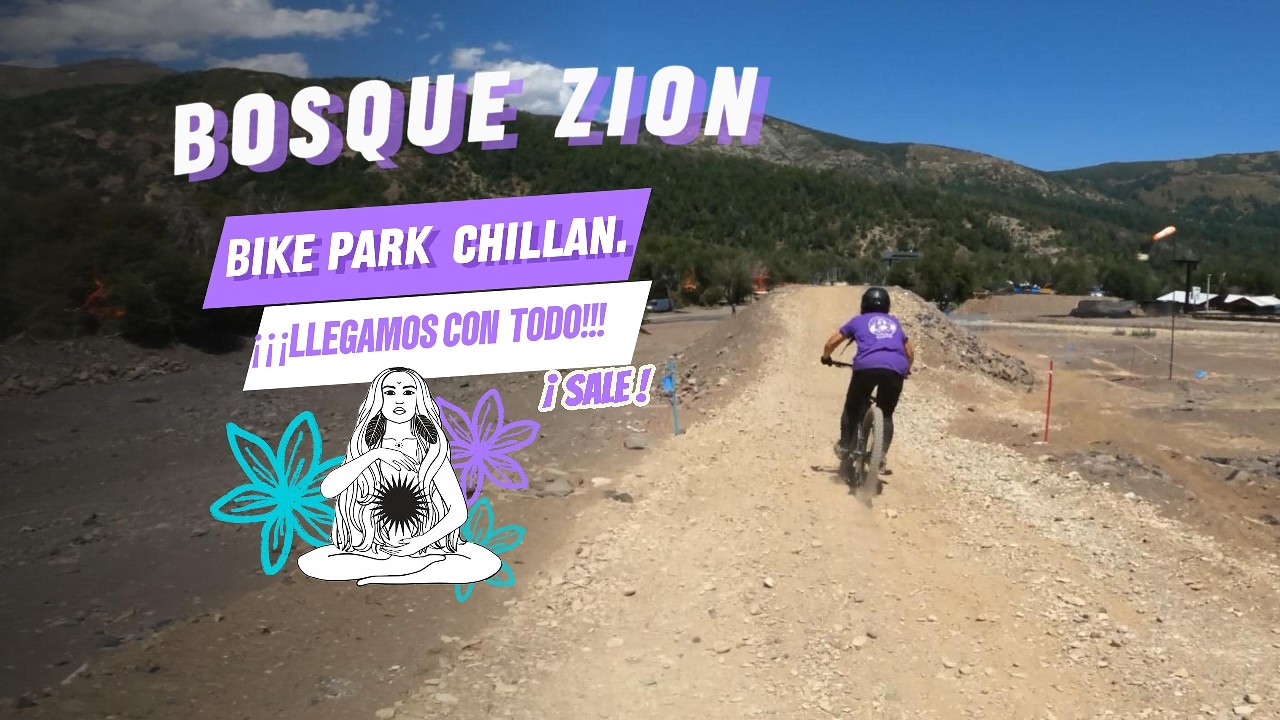 BOSQUE ZION 2026 #nevadosdechilla #bikepark 