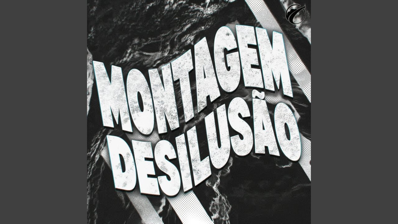 Montagem Desilusão (Ultra Slowed)