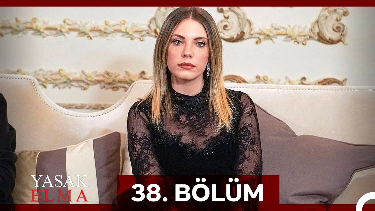 Yasak Elma 38. Bölüm (Sansürsüz)