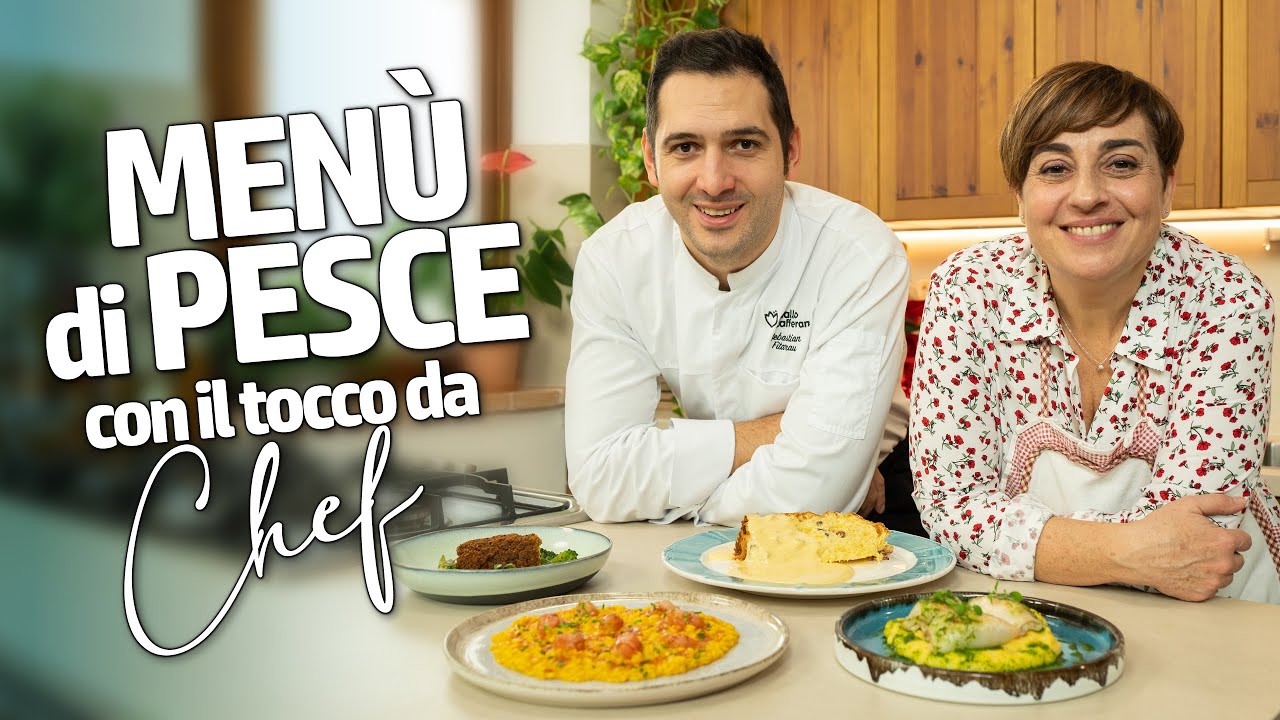 MENÙ DI PESCE CON IL TOCCO DA CHEF - 4 ricette con @Chef Sebastian Fitarau di @GialloZafferano