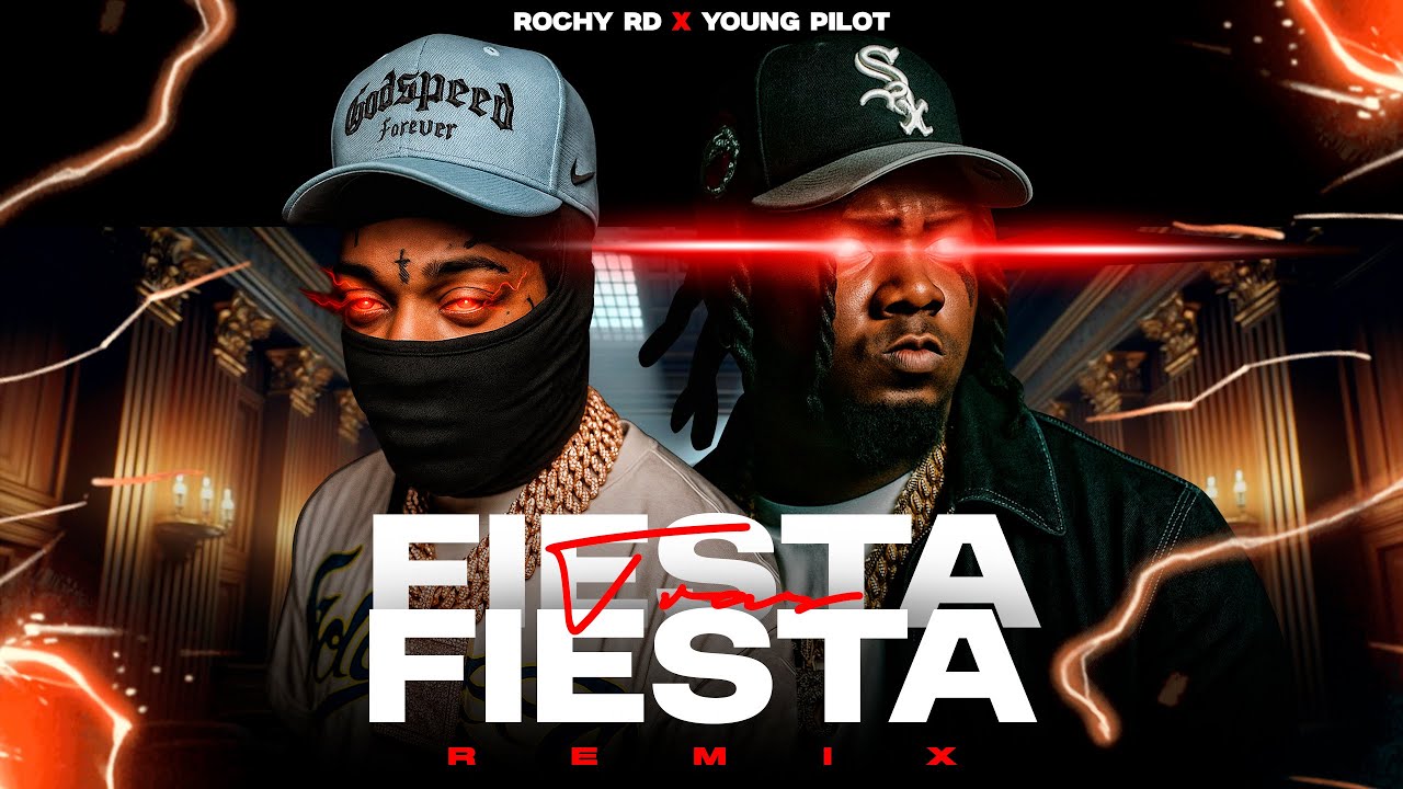 Rochy RD x Young Pilot - Fiesta tras Fiesta - Remix