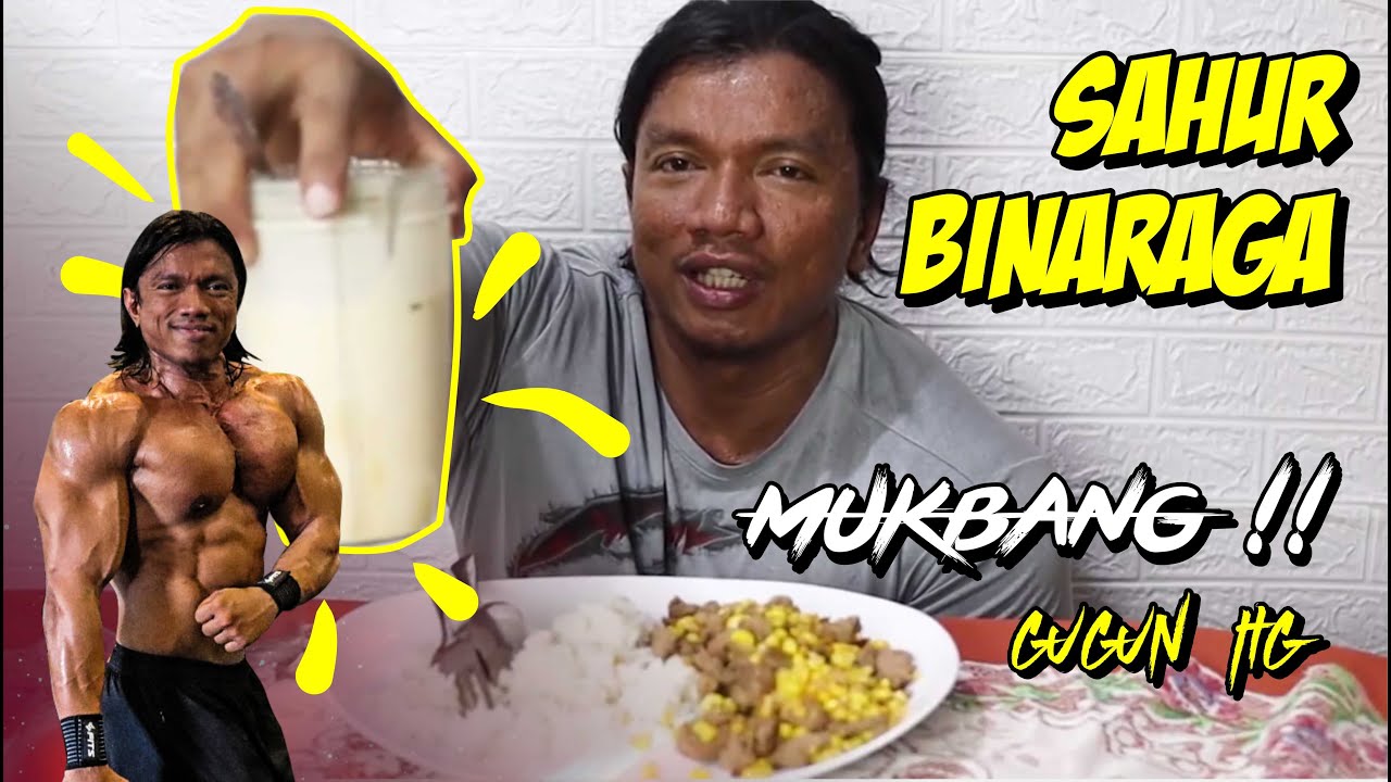 MUKBANG GUGUN HG !! | SAHUR BINARAGA