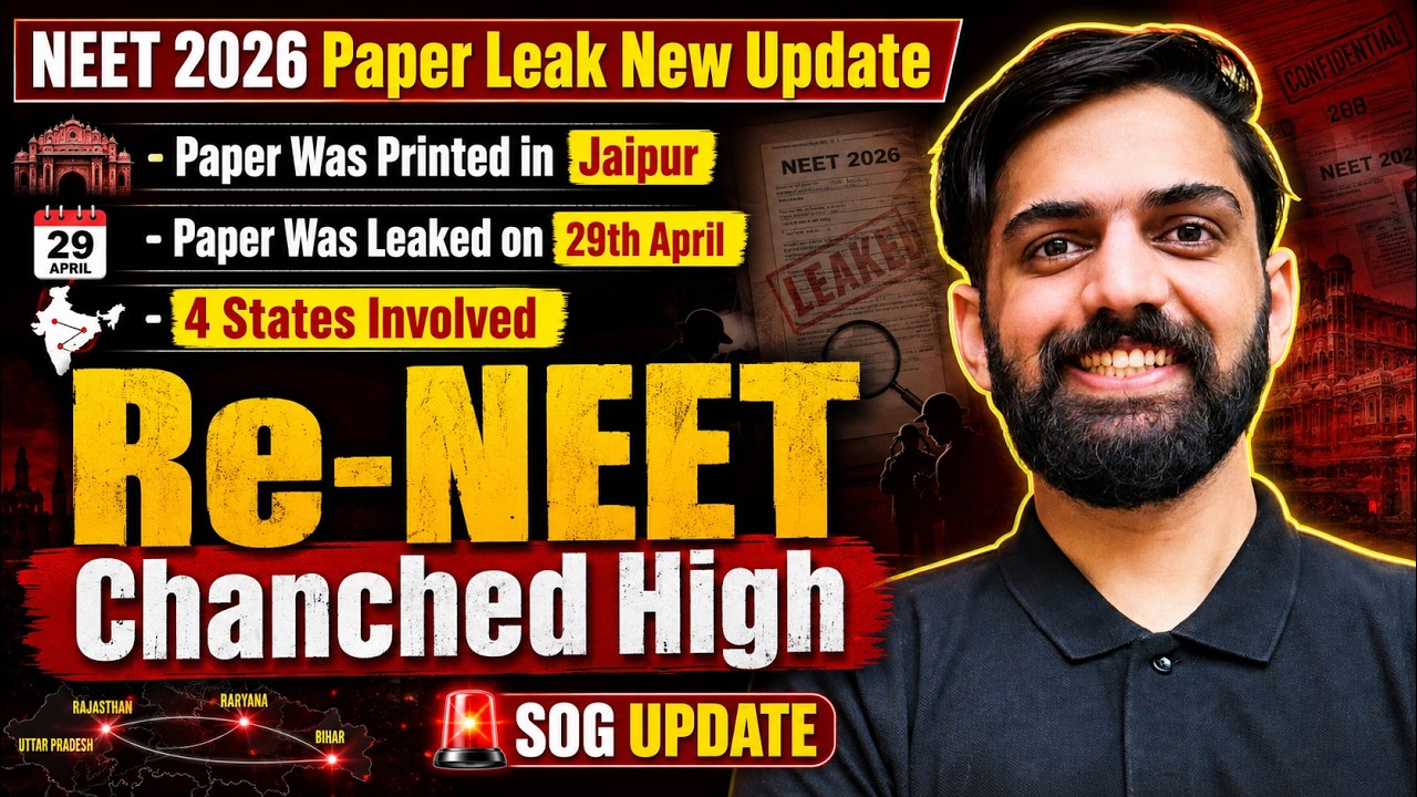NEET 2026 Paper Leak New Update: Jaipur Printing, 4 States Link, Re-NEET Chances High? | SOG Probe