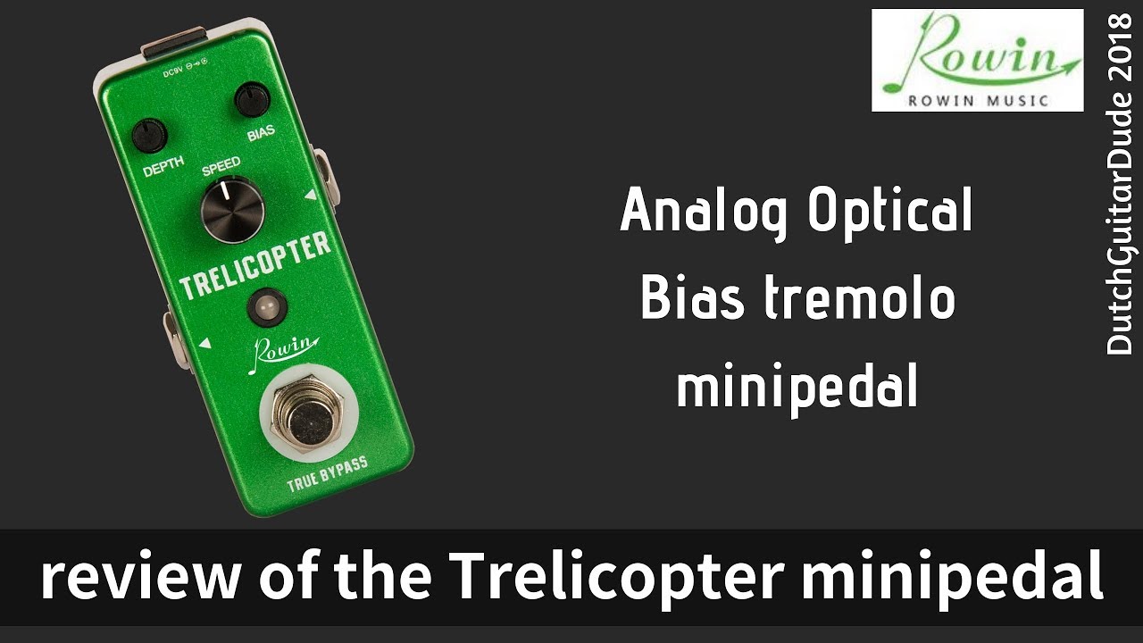 Review of the Trelicopter tremolo minipedal from Rowin