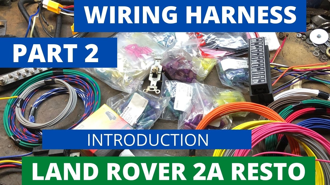Wiring Part 2 Introduction Land Rover Series 2A Restoration and Repair