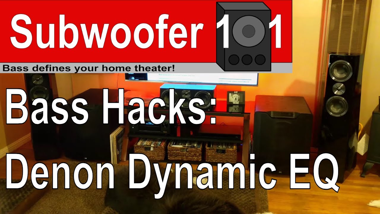 Bass Hack: Denon Dynamic EQ (Marantz, Restorer, Dynamic Volume, Optimization of Subwoofer, Audyssey)