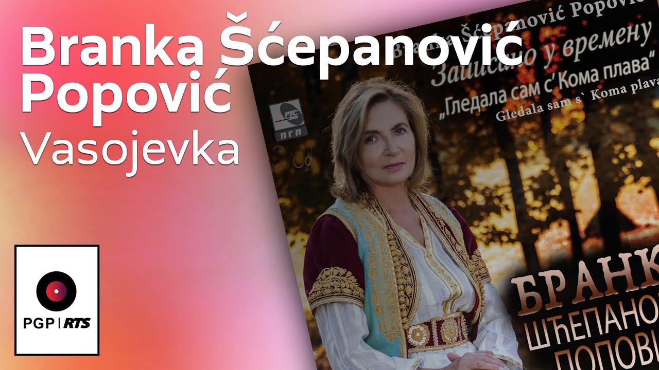 Branka Scepanovic - Vasojevka - (Audio 2020) HD