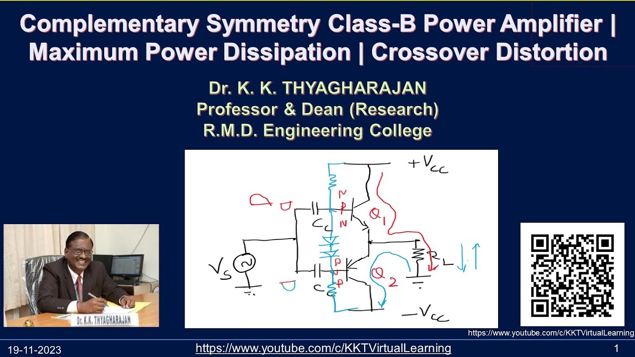 Complementary Symmetry Class-B Power Amplifier | Transistor | Crossover Distortion | GATE | NPTEL