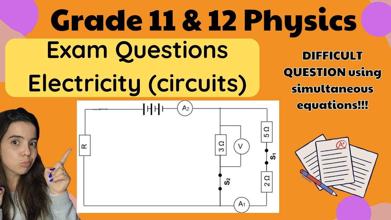 Grade 11 and 12 Electricity Exam DIFFICULT QUESTION using Simultaneous Equations