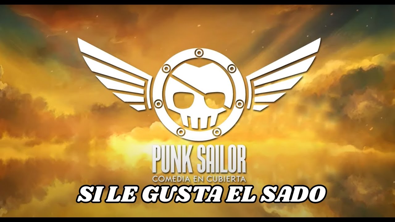 PUNK SAILOR 🏴‍☠️ Si le Gusta el Sado (con Lülu) [lyric video]