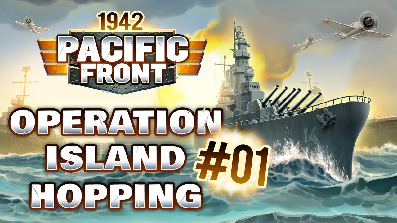 Let's Play 1942 Pacific Front ★ Operation Island Hopping Part 01