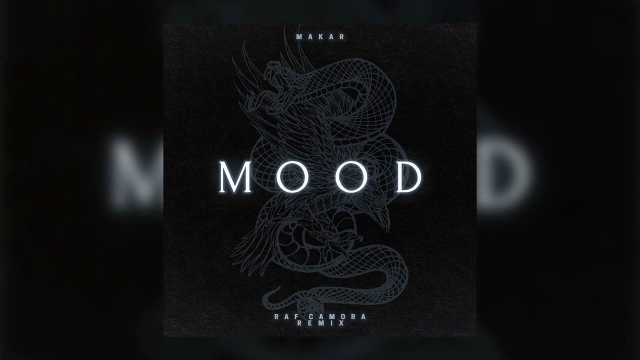 Makar - Mood (RAF Camora Remix)