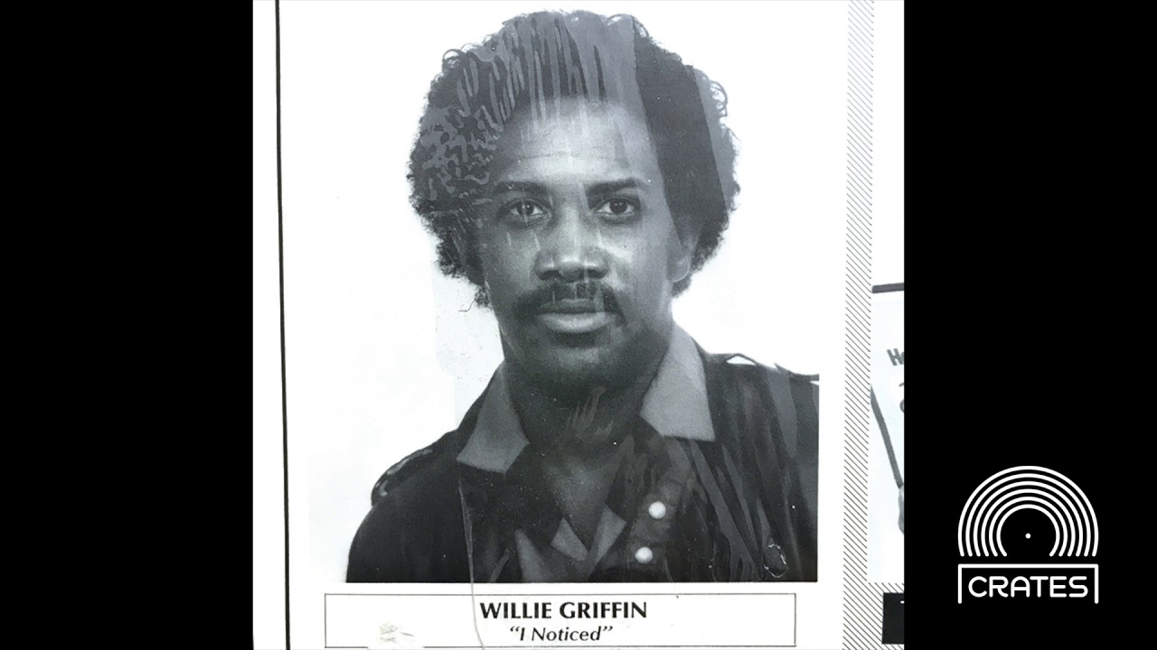 Willie Griffin - I Noticed (Rare Sweet Soul Outsider Dallas Texas Vinyl Rip)