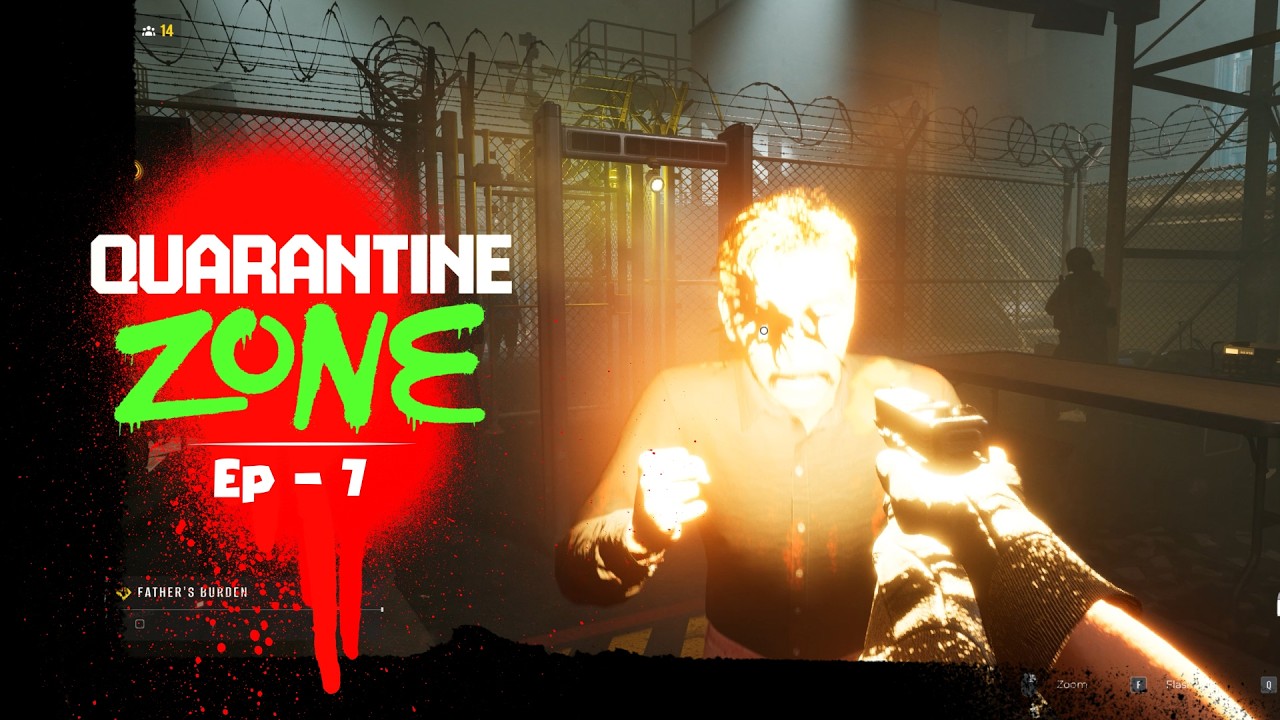 Ep 7 - No More Second Chances  | Quarantine Zone | CAMPAIGN