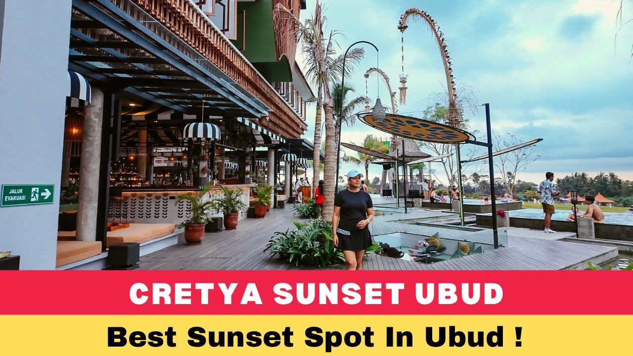 Cretya Sunset |Tempat terbaik untuk Sunset di Ubud!