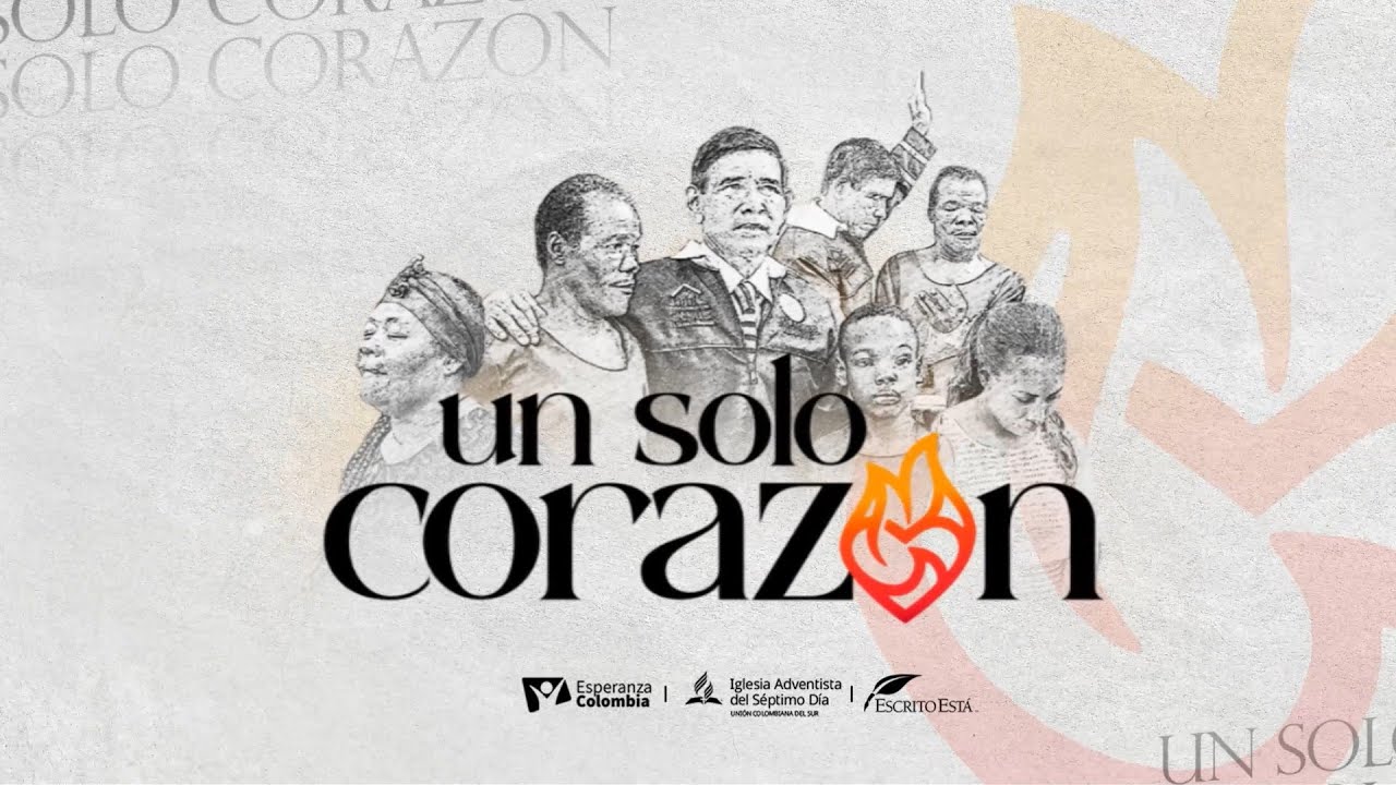 Un Solo Corazón | Iglesia Adventista | 2025