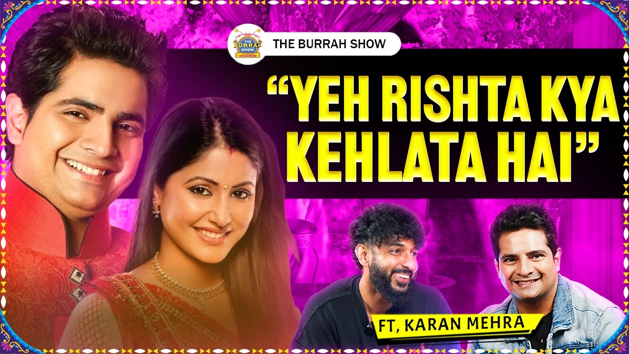 Naitik's First Song | Ft, Karan Mehra | The Burrah Show