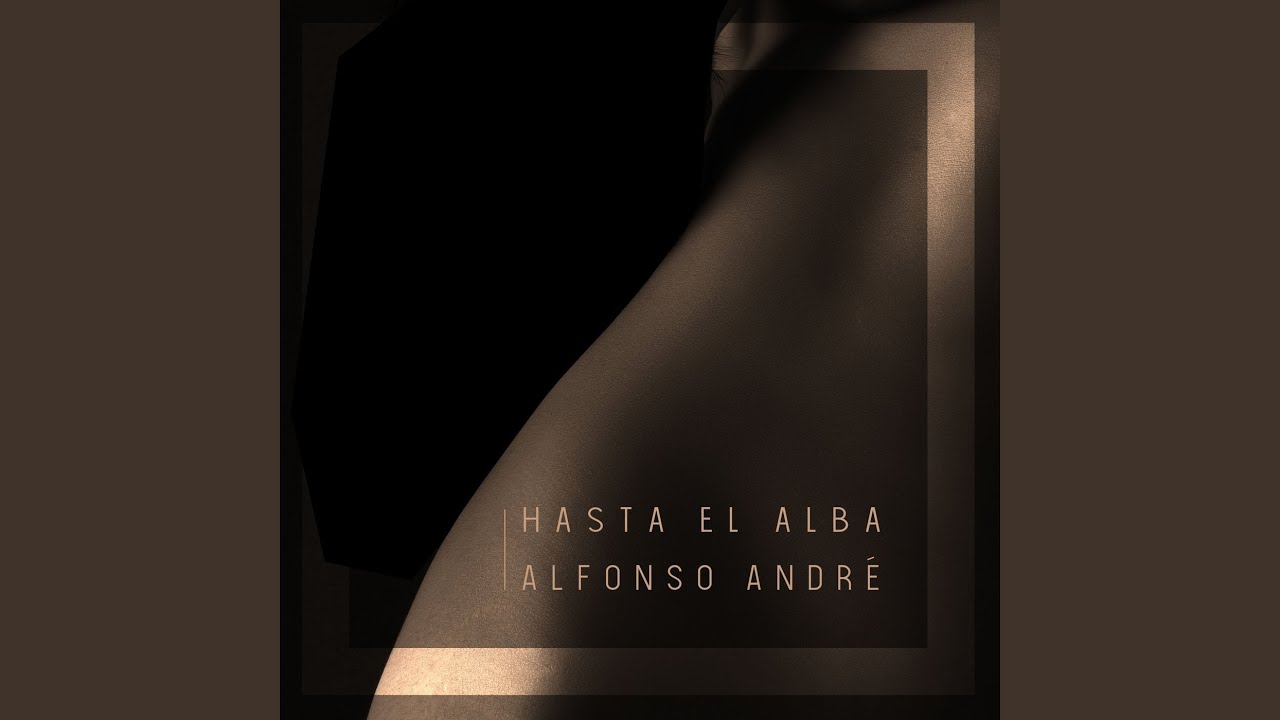 Hasta el Alba