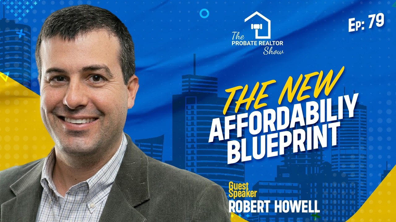 The New Affordability Blueprint with Robert Howell!