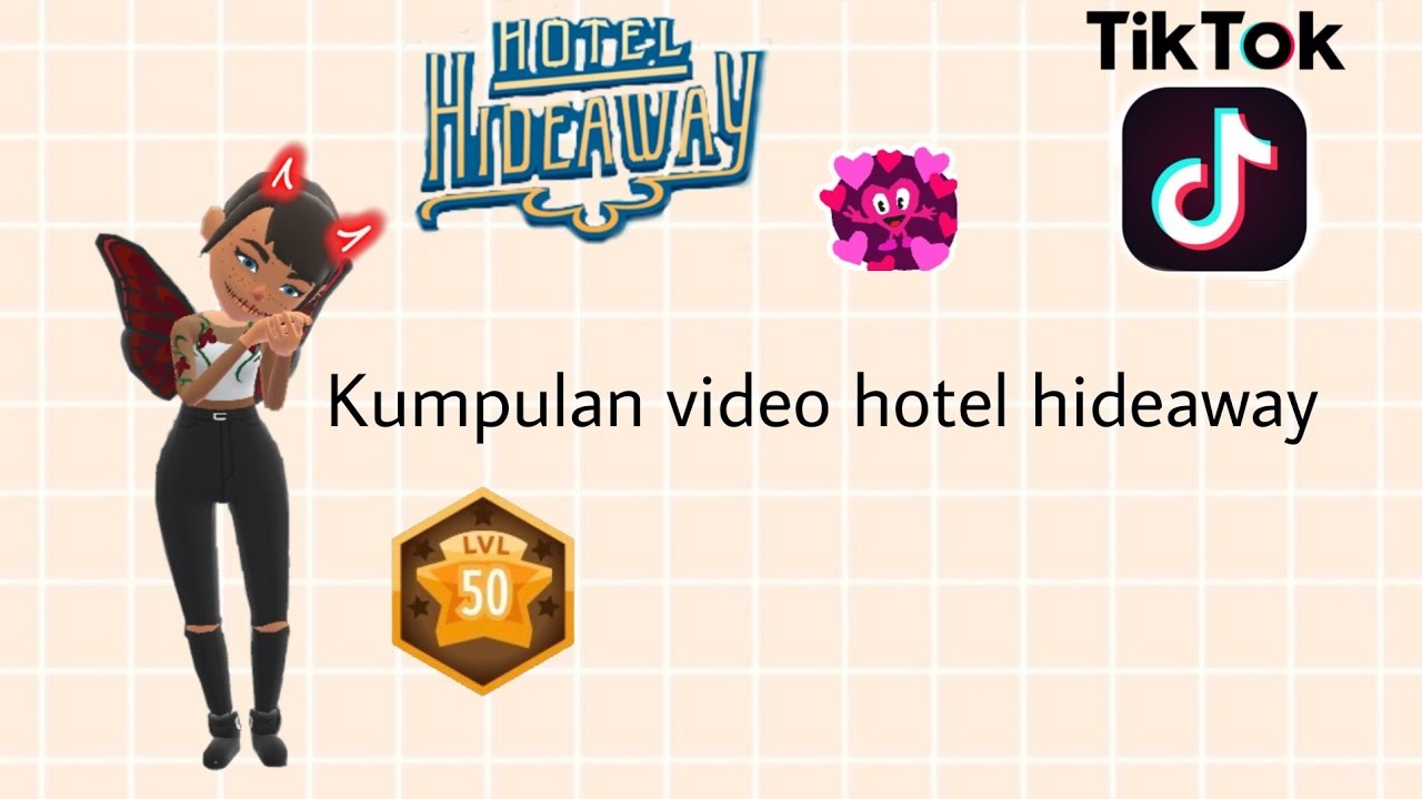 ||Kumpulan video tik tok hotel hideaway|| kreatif,sedih, lucu  (hotel hideaway)