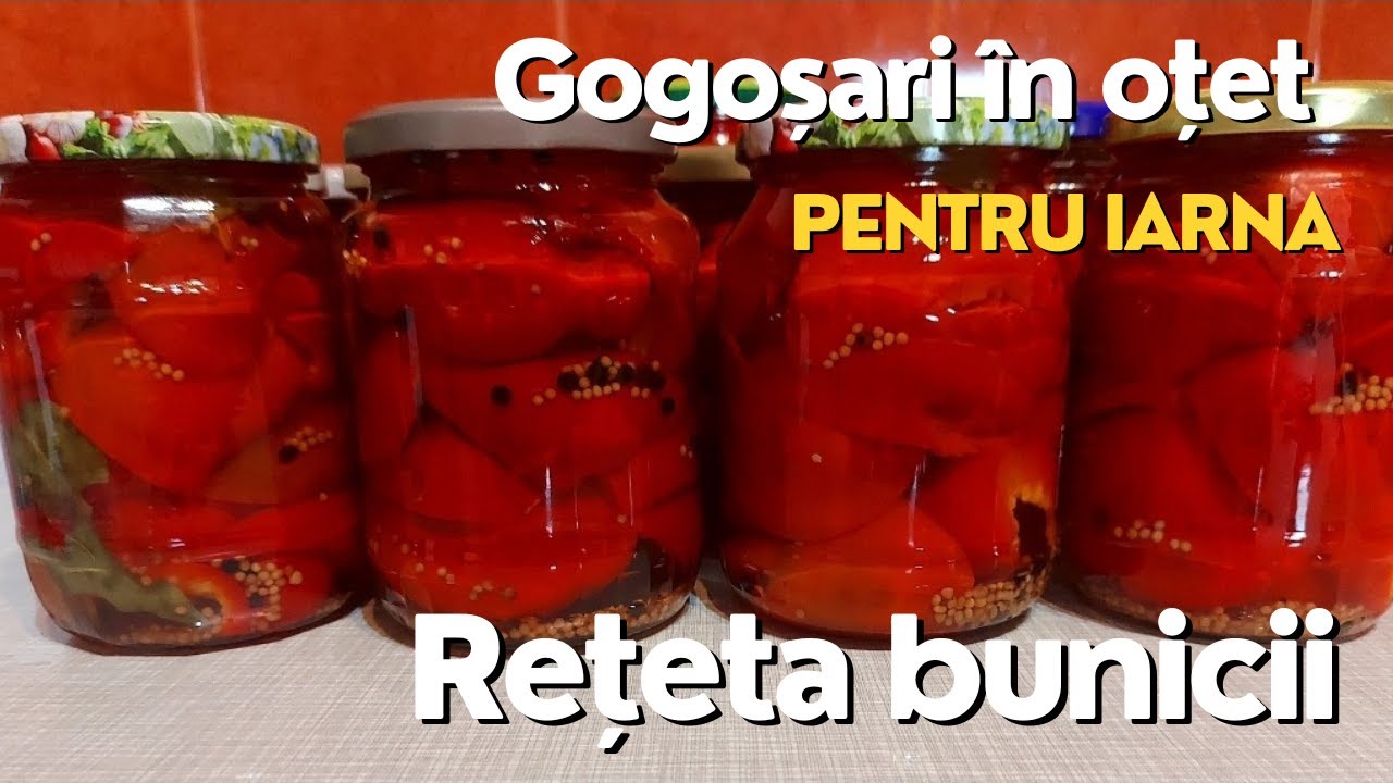 Gogosari in otet pentru iarna- Reteta bunicii simpla si gustoasa