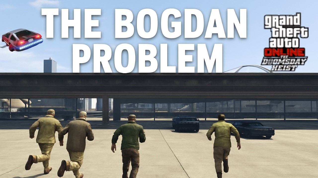 The Doomsday Heist (THE BODGAN PROBLEM)