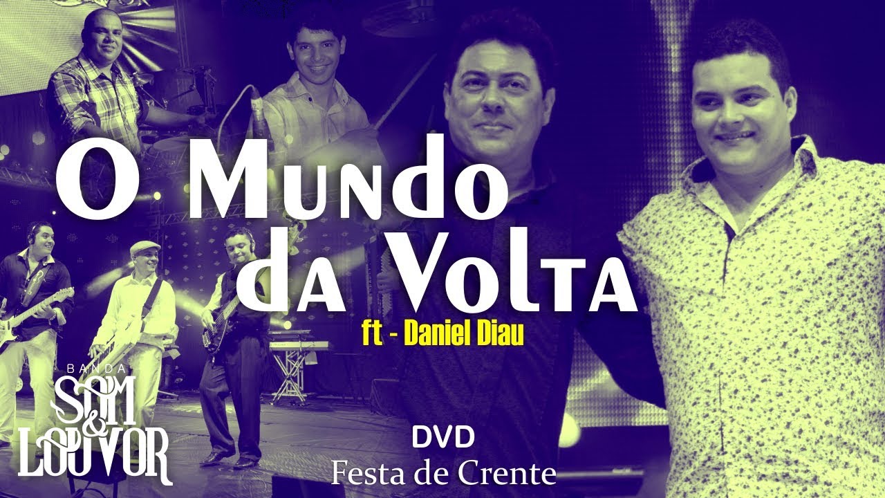 Banda Som e Louvor - O Mundo da Volta - ft. Daniel Diau