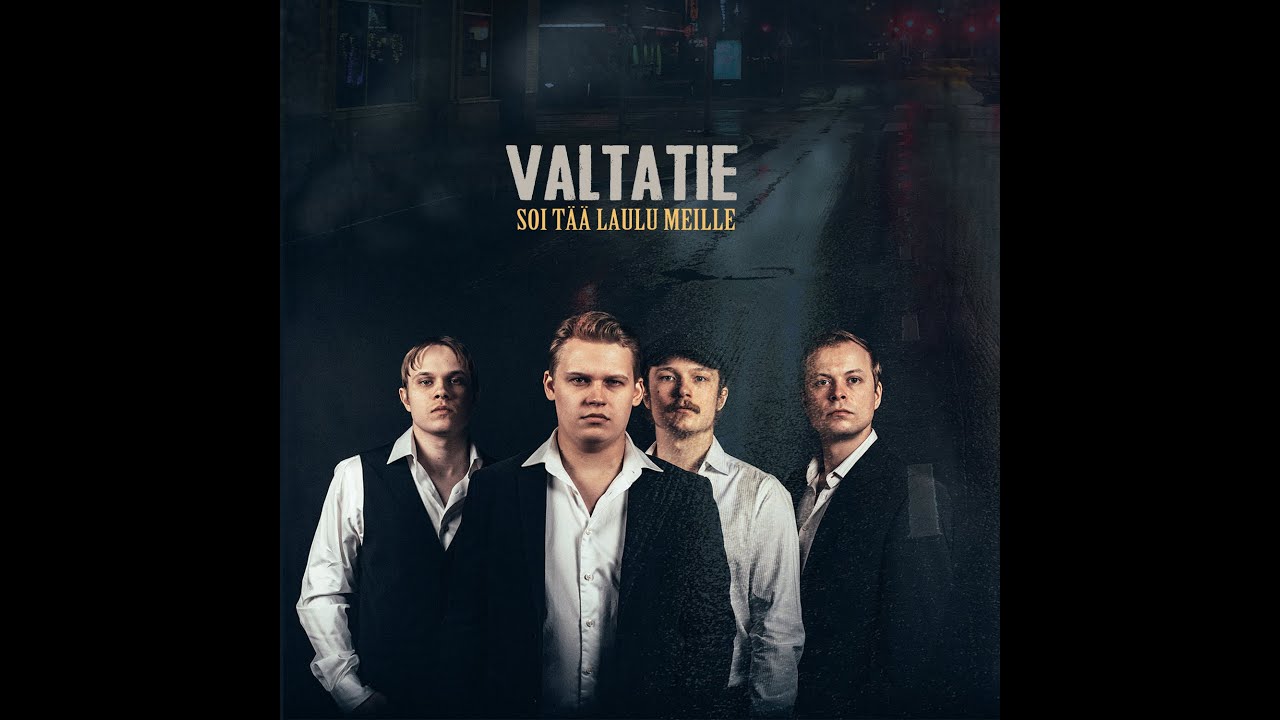 Valtatie - Soi t&auml;&auml; laulu meille