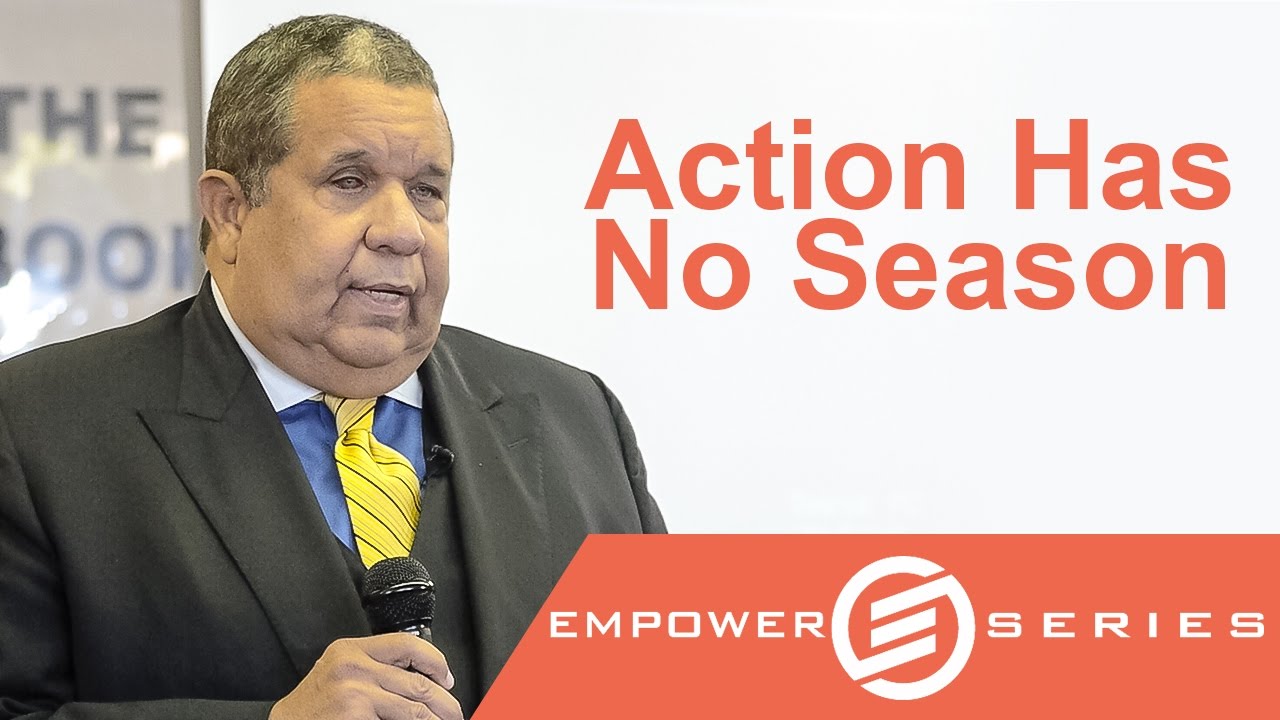 Dr. Michael V. Roberts - Action Has No Season | Empower Series