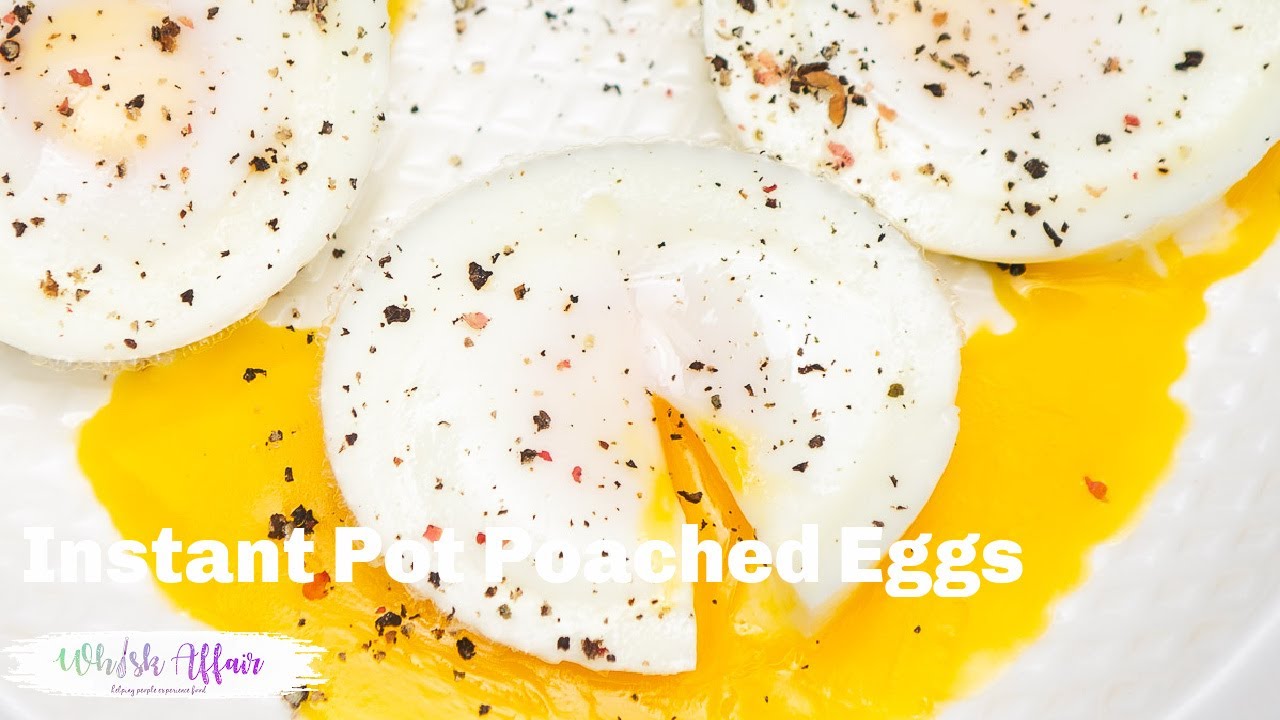 Instant Pot Poached Eggs  (1 Minute, Fool Proof)