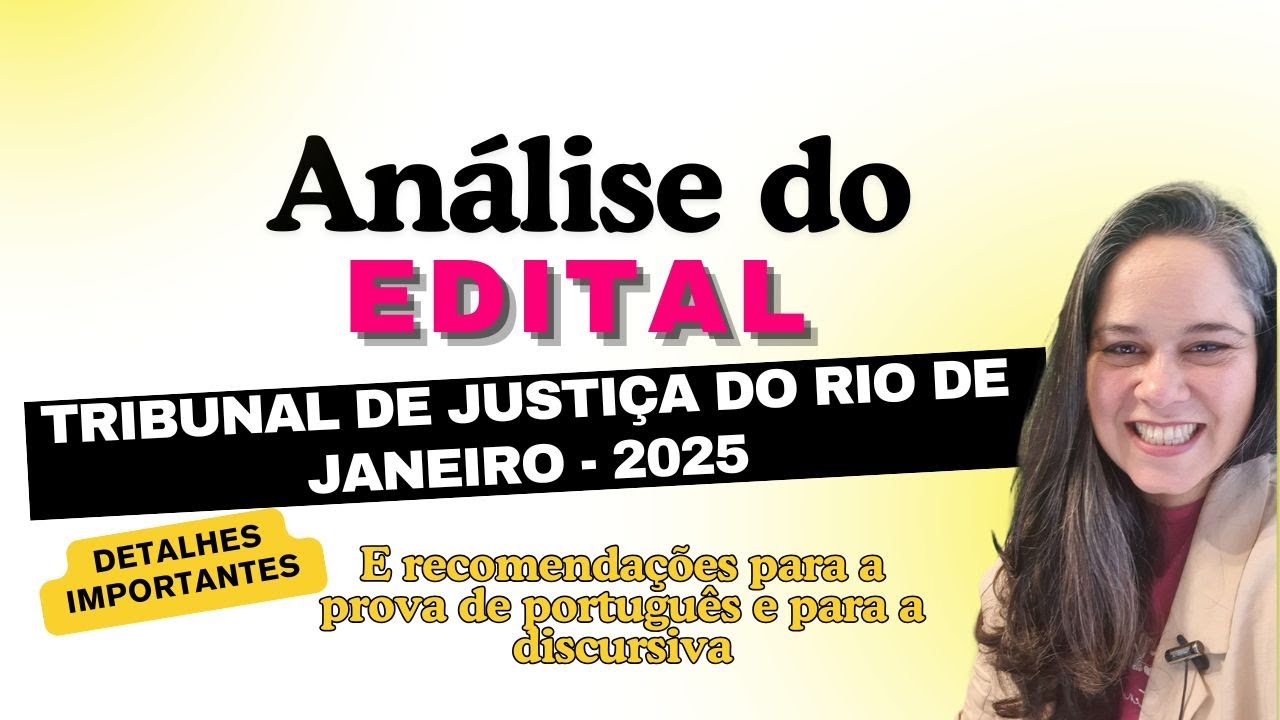 Concurso TJ/RJ 2025 - Orientações gerais e para a prova de português - #327