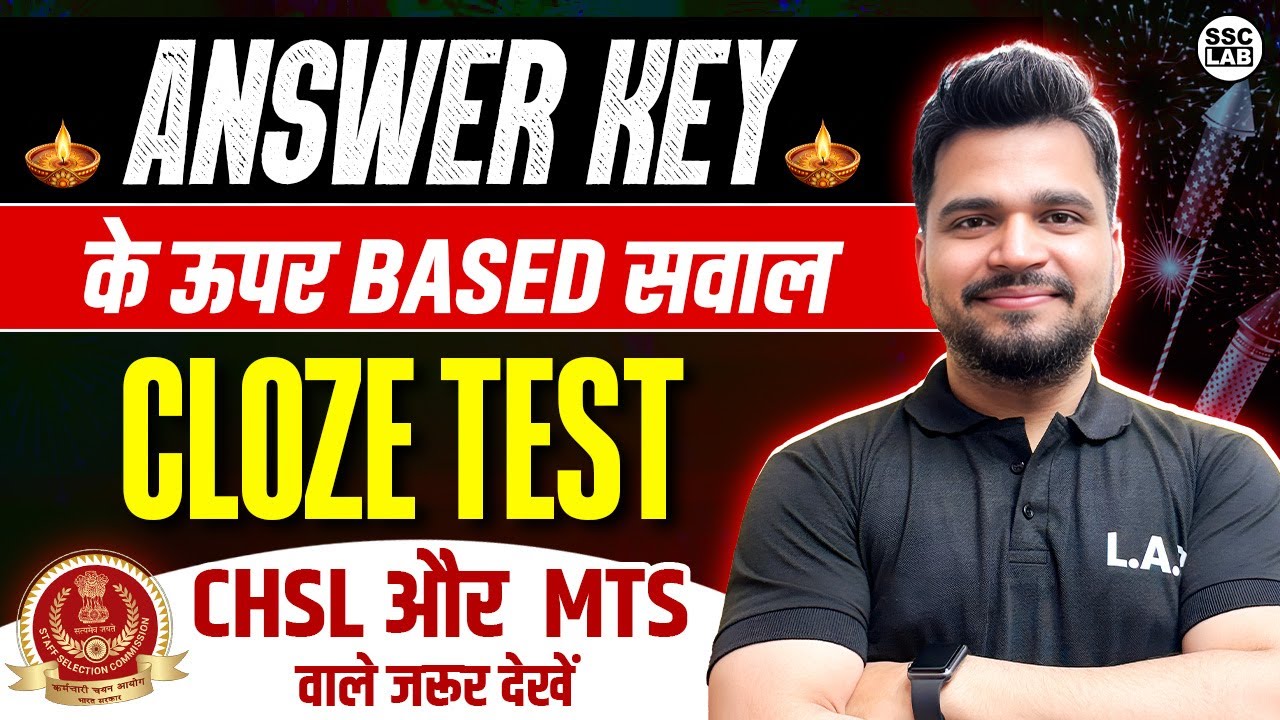 Cloze Test for SSC MTS/ CHSL 2025 | Based on SSC CGL Answer Key | CHSL, MTS English by Piyush Sir