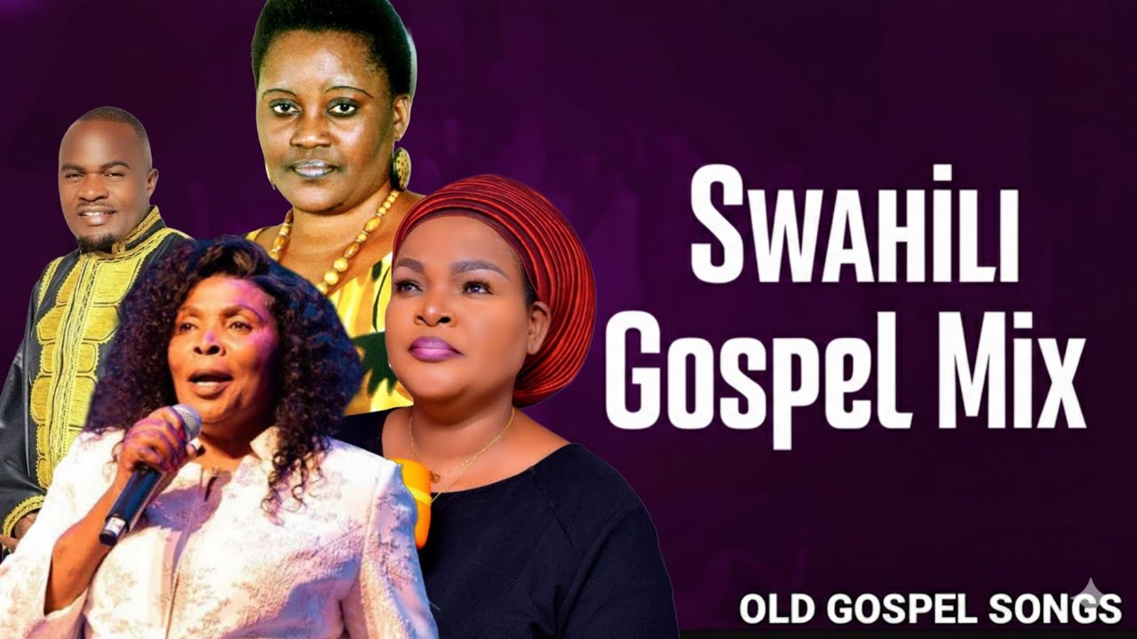 Best Old Swahili Gospel Songs Mix 2026 – Nonstop Tanzanian & Kenyan Worship