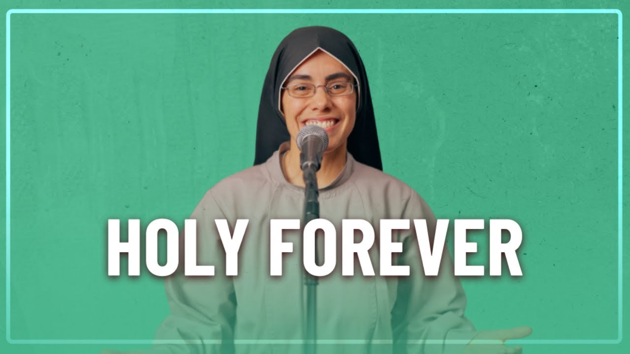 Holy Forever | Worship song from Sr Chiara CFR