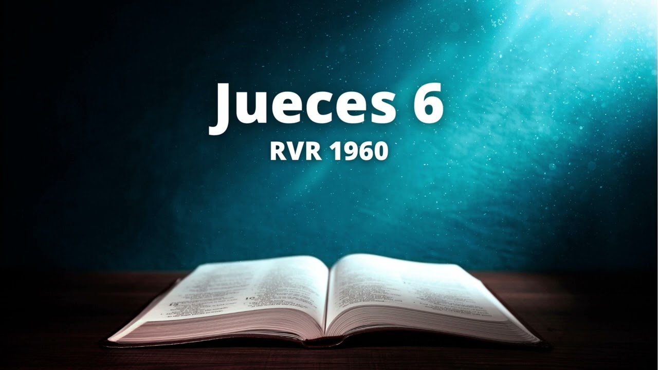 Jueces 6 - Reina Valera 1960 (Biblia en audio)
