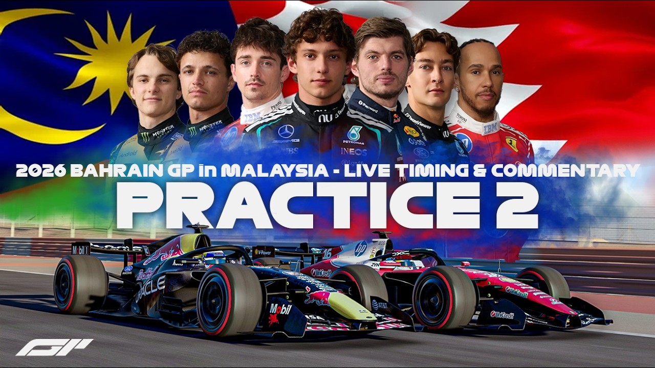 LIVE 🔴 | F1 - 2026 BAHRAIN GP in MALAYSIA - SEPANG | Practice 2 | Timing & Commentary + SIM  Footage