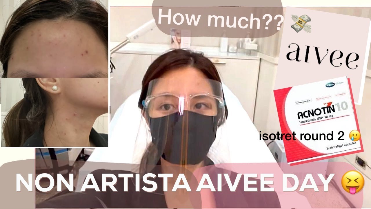 the aivee clinic review 2021 HOW MUCH did I spend on my Aivee Day?? ISOTRETINOUN ROUND 2!