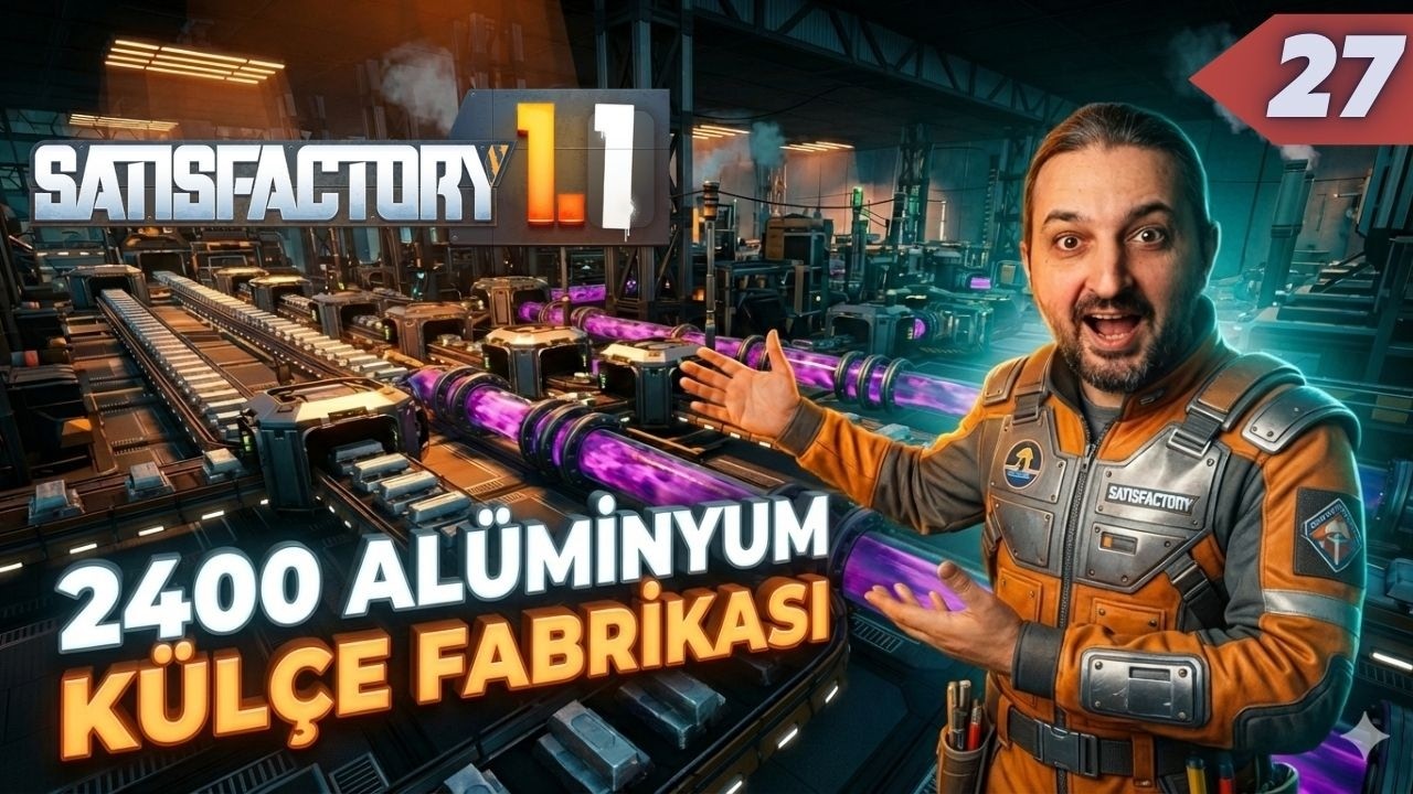 Alüminyum Fabrikası Bitti Şimdi Turbo Fuel Zamanı ! | Satisfactory Türkçe Rehber l Bölüm 27