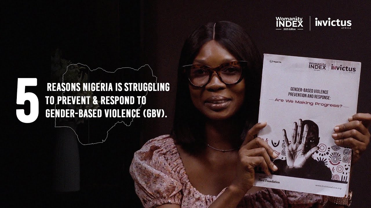 5 Reasons Nigeria Is Struggling to Prevent & Respond to GBV | Womanity Index 2024
