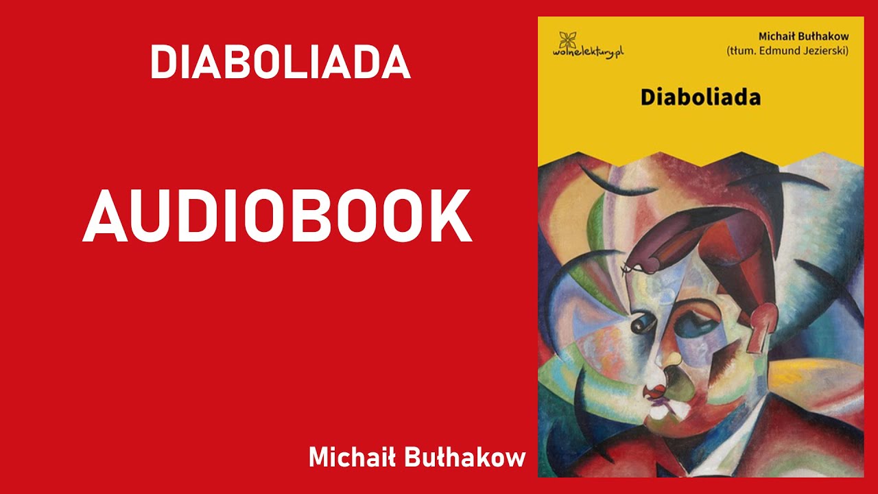 Diaboliada. Michaił Bułhakow. Audiobook PL