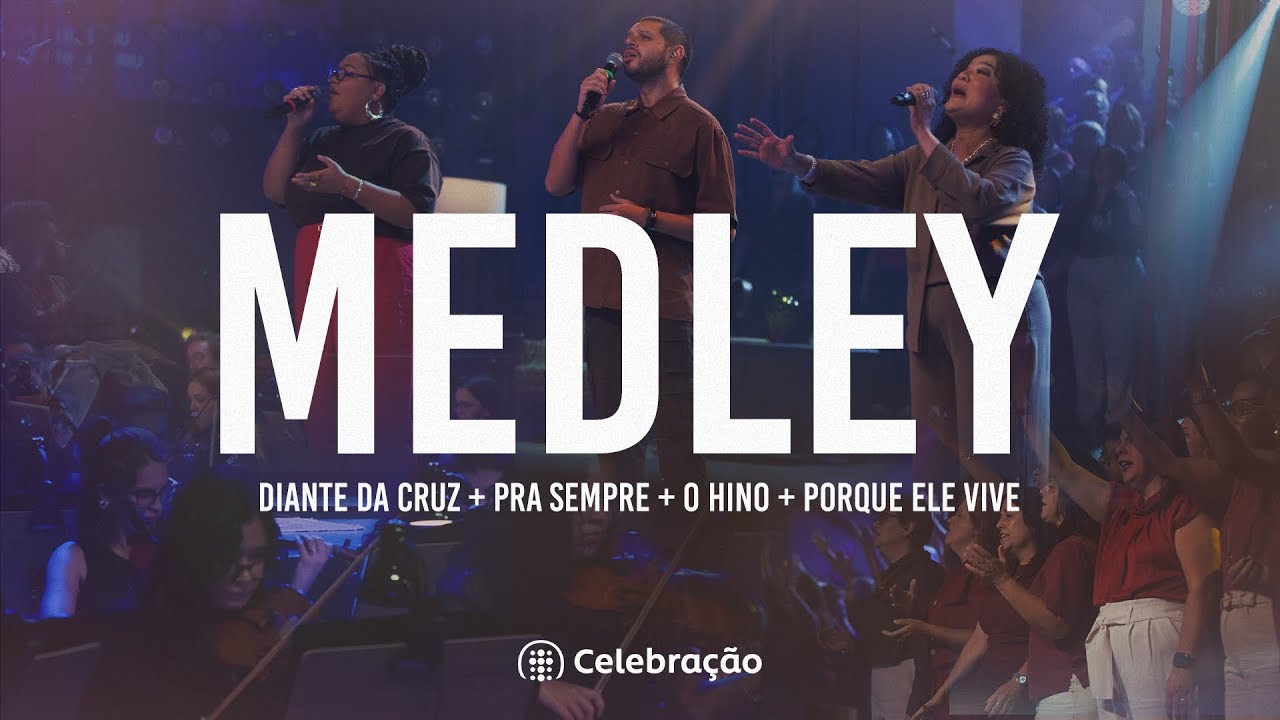 Medley | Diante da Cruz + Pra Sempre + O Hino + Porque Ele Vive | Ibab Celebração, Renan Sampaio