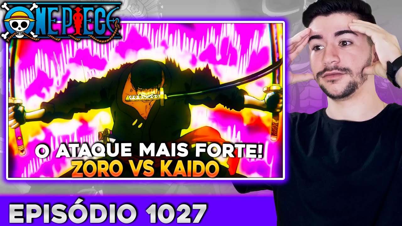 (ZORO CORTA KAIDO COM SUA TÉCNICA MAIS FORTE! O DESPERTAR DO HAKI DO REI!) - EPISÓDIO 1027 - REACT