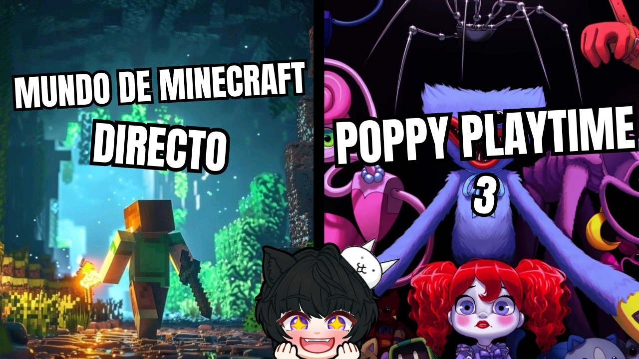 Pasando popy playtime 3 y Mundito de Minecraft con subs -  DIRECTO