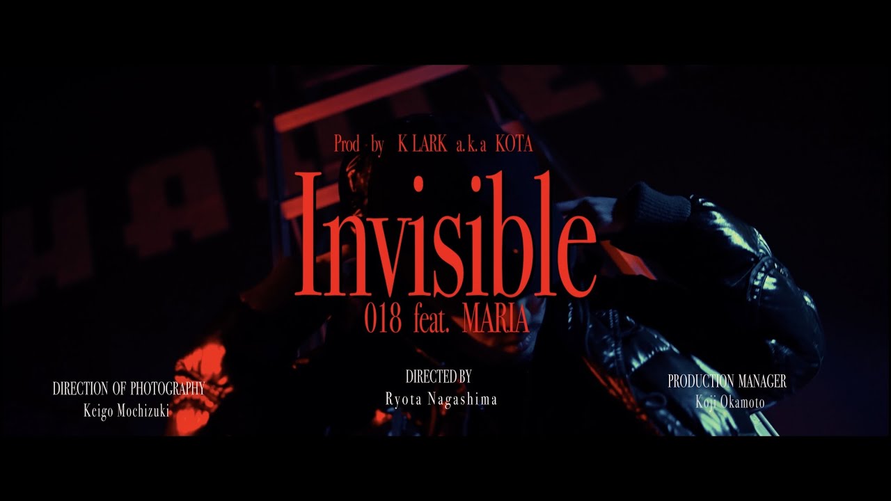 018 - Invisible feat.MARIA Prod.K LARK a.k.a KOTA